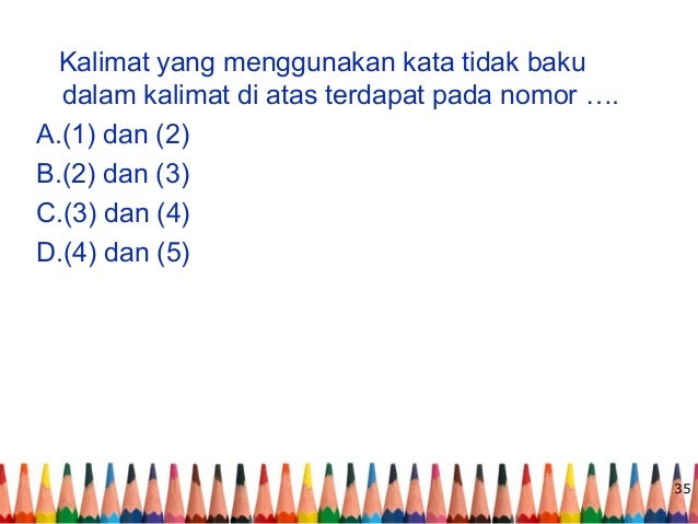 Kata Baku Dan Kata Tidak Baku