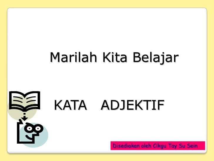 Kata adjektif Kata adjektif