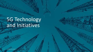 3 © 2021 Arm Limited
5G Technology
and Initiatives
 