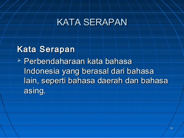 Kata baku dan kata tidak baku Kata baku dan kata tidak baku