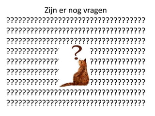 Zijn er nog vragen ???????????????????????????????????????????????????????????????????????????????????????????????????????????????????????????????????????????????????????????????????????????????????????????????????????????????????????????????????????????????????????????????????????????????????????????????????????????????????????????