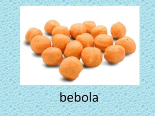 bebola
 
