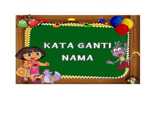 Kata ganti nama diri