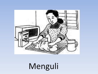 Menguli
 