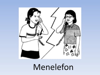 Menelefon
 