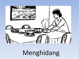 Menghidang
 