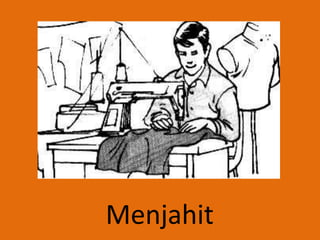 Menjahit
 
