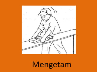 Mengetam
 