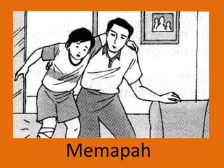Memapah
 
