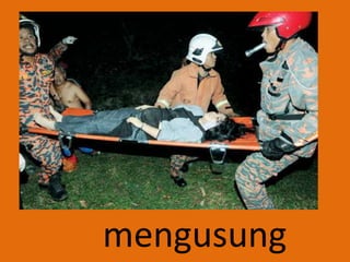 mengusung
 
