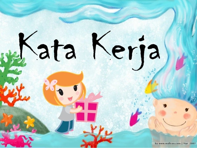 Kata Kerja Kata Kerja