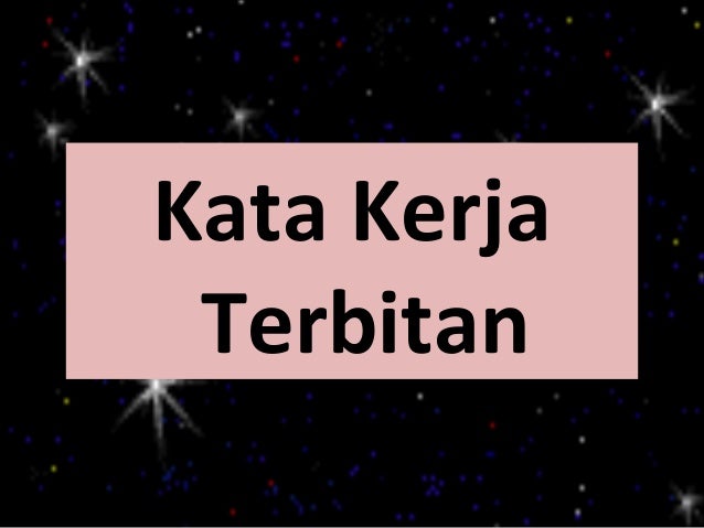 Kata Terbitan• Hampir semua perkataan boleh  menerima imbuhan untuk menjadi Kata  Terbitan.• Perkataan-perkataan yang memp...