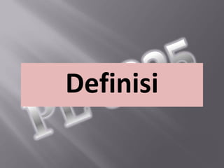 Definisi
 