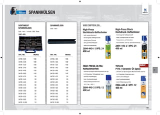 TRUCKER      SPANNHÜLSEN

SORTIMENT                      SPANNHÜLSEN           WIR EMPFEHLEN...
SPANNHÜLSEN                    DIN 1481
                                                     High-Press                                        High-Press Black
DIN 1481 / Inhalt: 985 Teile
                                                     Hochdruck-Haftschmier                             Hochdruck-Haftschmier
1957-476                                             - stark wasserabweisend                           - hervorragende Hafteigenschaft
                                                     - hervorragende Hafteigenschaft                   - beste Laufeigenschaft bei hohen
                                                     - bindet keinen Schmutz                            Temperaturen und Drehzahlen
                                                     - sehr gute Kriechfähigkeit                       - hoch belastbar, auch für Zahnradschmierung
                                                     - äußerst druckbeständig
                                                                                                       2894-445-2 | VPE: 24
                                                     2894-445-1 | VPE: 24                              400 ml
                                                     400 ml
ART.-NR.            MENGE      ART.-NR.      MENGE

6476-2-20           100        6476-2-20     100
6476-2-30           100        6476-2-30     100
6476-3-20           100        6476-3-20     100                                                                             NEU!
                                                     HIGH-PRESS-ULTRA                                  TEFLUX
6476-3-40           100        6476-3-40     100
                                                     Haftschmierfett                                   PTFE / Keramik-Öl-Spray                                        FT
6476-4-40           100        6476-4-40     100
                                                     - schmiert bewegliche Maschienenteile aller Art   - schmiert und ölt bewegliche Maschienenteile aller Art
6476-4-60           100        6476-4-60     100      (z.B. Scharniere, Türfangbänder usw.)             (z.B. Zahnräder, Scharniere usw.)
6476-5-30            50        6476-5-30      50     - extreme Kriechfähigkeit                         - extreme Kriechfähigkeit
6476-5-40            50        6476-5-40      50     - hohe Druckbeständigkeit                         - hohe Druckbeständigkeit

6476-5-60            50        6476-5-60      50     - Gebrauchstemperaturbereich:                     - besitzt Notlaufeigenschafte

6476-6-40            50        6476-6-40      50      -20° C bis + 200° C
                                                                                                       2894-445-4 | VPE: 12
6476-6-50            50        6476-6-50      50     2894-445-3 | VPE: 12                              400 ml
6476-6-60            50        6476-6-60      50     400 ml
6476-8-40            25        6476-8-40      25
6476-8-50            25        6476-8-50      25
6476-8-60            25        6476-8-60      25
6476-10-60           10        6476-10-60     10


                                                                                                                                                                 19
 