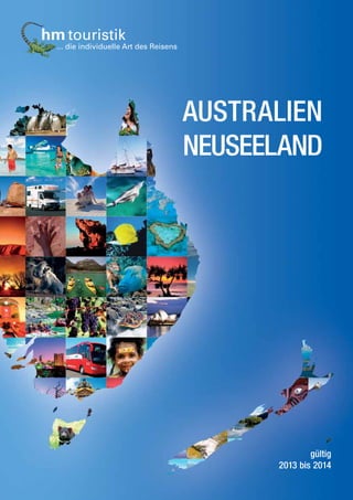 Australien
Neuseeland




              gültig
      2013 bis 2014
 