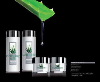 ALOE VERA PFLEGE SET
Bestehend aus:
•	
Reinigungsmilch
•	
Gesichtswasser
•	
Tagescreme
•	
Nachtcreme
	 Vorteilspreis | Best.-Nr.: 399 | 67,50€
	 (Sie sparen: 3,50€)
 