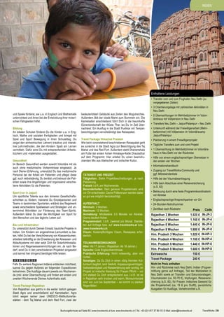 Indien
XXX

Enthaltene Leistungen
•	 Transfer vom und zum Flughafen Neu Delhi (zu
vorgegebenen Zeiten)
und Spiele förderst, sie u.a. in Englisch und Mathematik
unterrichtest und ihnen bei der Entwicklung ihrer motorischen Fähigkeiten hilfst.
Bildung
An lokalen Schulen förderst Du die Kinder u.a. in Englisch, Mathe und sozialen Fertigkeiten und bringst mit
Spiel und Sport Bewegung in ihren Schulalltag. Du
zeigst den einheimischen Lehrern kreative und interaktive Lehrmethoden, die den Kindern Spaß am Lernen
vermitteln. Dafür wirst Du mit entsprechenden Arbeitsbüchern und -materialien ausgestattet.
Gesundheit
Im Bereich Gesundheit werden sowohl Volontäre mit als
auch ohne medizinische Vorkenntnisse eingesetzt. Je
nach Deiner Erfahrung, unterstützt Du das medizinische
Personal bei der Arbeit am Patienten und pflegst diese
ggf. auch selbstständig. Du berätst und betreust die Patienten sowie ihre Angehörigen und organisierst verschiedene Aktivitäten für die Patienten.
Sport (nur in Jaipur)
Um sportliche Talente aus den ärmeren Gesellschaftsschichten zu fördern, trainierst Du Einzelpersonen und
Teams in bestimmten Sportarten, erklärst das Regelwerk
sowie verschiedene Spielweisen und Strategien und unternimmst Aktivitäten zur Förderung des Team-Spirits.
Außerdem klärst Du über die Wichtigkeit von Sport für
den Menschen und das tägliche Leben auf.
Bau und Infrastruktur
Du unterstützt durch Deinen Einsatz bauliche Projekte in
Indien. Um Kindern ein angenehmes Lernumfeld zu bieten, hilfst Du bei der Verschönerung von Klassenräumen,
arbeitest tatkräftig an der Erweiterung der Abwasser- und
Ablaufsysteme mit oder setzt Dich für Solarlichtinstallationen und Regenwassereinrichtungen ein. Je nach Bedarf, wirst Du in den verschiedenen Projekten eingesetzt
und kannst hier dringend benötigte Hilfe leisten.

Exkursionen

Falls Du weitere Regionen Indiens entdecken möchtest,
kannst Du gegen Aufpreis an folgenden Expeditionen
teilnehmen. Die Ausflüge dauern jeweils ein Wochenende (inkl. einer Übernachtung) und finden am ersten und
zweiten Wochenende Deines Aufenthalts statt.
Travel Package Rajasthan
Von Rajasthan aus geht’s in die weiter östlich gelegen
Stadt Agra und anschließend auf Kamelsafari. Agra
lohnt wegen seiner zwei UNESCO-Weltkulturerbestätten - dem Taj Mahal und dem Red Fort, zwei der

bedeutendsten Gebäude aus Zeiten des Mogulreiches.
Außerdem lädt der lokale Markt zum Bummeln ein. Die
Kamelsafari anschließend führt Dich in die traumhafte
Dünenlandschaft der Wüste Thar, wo Du im Zelt übernachtest. Ein Ausflug in die Stadt Pushkar mit Tempelbesichtigungen vervollständigt das Reisepaket.
Travel Package Himachal Pradesh
Wie beim voranstehend beschriebenen Reisepaket geht
es zunächst in die Stadt Agra zur Besichtigung des Taj
Mahal und des Red Fort. Außerdem steht Dharamshala
am Fuße der ersten hohen Himalaya-Kette Dhauladhar
auf dem Programm: Hier erlebst Du einen beeindruckenden Mix aus tibetischer und indischer Kultur.

•	 3 Orientierungstage mit zahlreichen Aktivitäten in
Neu Delhi
•	 5 Übernachtungen im Mehrbettzimmer im Volontärshaus mit Vollpension in Neu Delhi
•	 Transfers Neu Delhi – Jaipur/Palampur – Neu Delhi
•	 Unterkunft während der Freiwilligenarbeit (Mehrbettzimmer) mit Vollpension im Volontärscamp
Jaipur/Palampur
•	 Platzierung in einem Freiwilligenprojekt
•	 Tägliche Transfers zum und vom Projekt
•	 1 Übernachtung im Mehrbettzimmer im Volontärshaus in Neu Delhi vor der Rückreise
•	 Hilfe von einem englischsprachigen Übersetzer in
den ersten vier Wochen
•	 Informationshandbuch

Tätigkeit und Freizeit
Tätigkeiten: Siehe Projektbeschreibungen, je nach
Platzierung.
Freizeit: I.d.R. am Wochenende.
Besonderheiten: Dein genauer Projekteinsatz wird
vor Ort entschieden. Deine Präferenzen werden dabei
so gut wie möglich berücksichtigt.
Aufenthalt
Minimum: 3 Wochen.
Maximum: 12 Wochen.
Anmeldung: Mindestens 2-3 Monate vor Abreise.
Gerne deutlich früher.
Programmstart: I.d.R. zweimal pro Monat. Startdaten auf Anfrage bzw. auf www.travelworks.at bzw.
www.travelworks.ch.
Visum: Kostenpflichtiges Visum, Reisepass erforderlich.
Teilnahmebedingungen
Alter: Ab 17 Jahren. (Rajasthan: Ab 18 Jahren.)
Sprache: Gute Englischkenntnisse.
Praktische Erfahrung: Nicht notwendig, aber von
Vorteil.
Sonstiges: Da Du Dich in einen völlig fremden Kulturraum begibst, sind Geduld, Anpassungsvermögen,
Selbstständigkeit und Reiseerfahrung sehr wichtig. Im
Projekt ist indische Kleidung für Frauen Pflicht – vor
Ort stattest Du Dich entsprechend aus. I.d.R. ist es
in Rajasthan sehr trocken und warm, Monsunmonate
sind von Juni bis September – es kommt zu starken
Regenfällen.

•	 Zugang zur TravelWorks-Community und
ggf. Mitreisendenliste
•	 Hilfe bei der Visumsbeantragung
•	 Hilfe beim Abschluss einer Reiseversicherung
(s.S. 82)
•	 Betreuung durch eine feste Programmkoordinatorin
vor Abreise
•	 Englischsprachige Ansprechpartner vor Ort
•	 24-Stunden-Notrufnummer
•	 Zertifikat nach Rückkehr

Rajasthan 3 Wochen 	
Rajasthan 4 Wochen
Rajasthan 6 Wochen
Rajasthan 8 Wochen
Him. Pradesh 3 Wochen
Him. Pradesh 4 Wochen
Him. Pradesh 6 Wochen
Him. Pradesh 8 Wochen
Extrawoche
Travel Package

Preis
1.020 €
1.160 €
1.440 €
1.680 €
1.020 €
1.160 €
1.440 €
1.680 €
150 €
240 €

Code
IN-JP-3
IN-JP-4
IN-JP-6
IN-JP-8
IN-HP-3
IN-HP-4
IN-HP-6
IN-HP-8

Nicht im Preis enthalten
Hin- und Rückreise nach Neu Delhi, Indien (Flugvermittlung gerne auf Anfrage), Teil der Mahlzeiten in
Neu Delhi sowie an Transfer- und Exkursionstagen,
Visumskosten (ca. 50-70 €), Impfungen, Reiseversicherung (s.S. 82), für Frauen: indisches Gewand für
die Projektarbeit (ca. 15 € pro Outfit), persönliche
Ausgaben für Ausflüge, Verkehrsmittel u.Ä.

Buchungsformular auf Seite 85 | www.travelworks.at bzw. www.travelworks.ch | Tel. +43-(0)1-817 37 80-10 | E-Mail: asien@travelworks.at

TravelWorks | 59

 