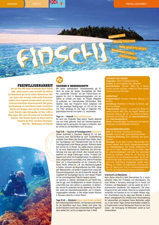 Ozeanien

Freiwilligenarbeit

FIDSCHI

t: Suva

Hauptstad

SCHI
FID
FREIWILLIGENARBEIT

Der aus über 330 Inseln bestehende Staat Fidschi
liegt, relativ isoliert, mehr als 2.000 km nördlich
von Neuseeland und ist ein wahrer Südseetraum. Wer
hier landet oder strandet, erlebt weiße Pulversandstrände, blaue Lagunen, einsame Atolle und eine faszinierend farbenfrohe Unterwasserwelt. Wer glaubt,
eine Sammlung von tellerflachen Inseln vorzufinden,
täuscht sich übrigens, denn auf den beiden größten
Inseln Fidschis ragen Gebirgszüge mit über 1.000 m
Höhe empor. Nur rund 100 Inseln sind von Menschen
bewohnt, viele Eilande bleiben als Naturreservate
komplett der Flora und Fauna überlassen.
Bula Fiji – Willkommen auf Fidschi!

Tauchen & MEEREsSCHUTZ

Mit seiner spektakulären Unterwasserwelt gilt Fidschi als eines der besten Tauchgebiete der Welt.
Als „tauchender Volontär“ auf den Fidschi-Inseln engagierst Du Dich in Meeresschutzgebieten und bewahrst so Umwelt und Natur. Im Projekt inbegriffen
ist außerdem ein internationales SSI-Zertifikat. Bitte
beachte, dass das Programm locker aufgebaut und
von den jeweiligen Bedingungen vor Ort und der sog.
„Fiji Time“ abhängig ist. Die Tage im folgenden Programmablauf können sich daher u.U. verschieben.
Tage 1-4 → Ankunft (Nadi und Savusavu)
Du wirst vom Flughafen Nadi (sprich: Nandi) abgeholt
und zum Hotel gebracht. Nach der Orientierungsveranstaltung hast Du genug Zeit, die Insel zu entdecken, später nimmst Du die Nachtfähre nach Savusavu.
Tage 5-36 → Tauchen & Freiwilligenarbeit (Savusavu)
Deinen Aufenthalt in Savusavu beginnst Du mit dem
Tauchkurs samt SSI-Zertifikat (je nach Taucherfahrung
entweder Open Water oder Advanced Open Water). Nach
den Tauchgängen und Theorieeinheiten bist Du für die
Freiwilligenarbeit unter Wasser gerüstet. Während dieser
Zeit wohnst Du im Hostel. Die zweite Woche verbringst
Du bei einer fidschianischen Gastfamilie. Die Wohnverhältnisse sind zwar sehr einfach, aber kulturell wirst Du
bestimmt um einige Erfahrungen reicher. In dieser Zeit
beginnt auch schon die Freiwilligenarbeit. Du arbeitest an
einer Langzeitstudie zum Aufbau einer „Marine Protection
Area“ mit. In Zusammenarbeit mit der University of the
South Pacific erfasst Ihr z.B. das Meeresschutzgebiet
in Zahlen, erforscht die Beschaffenheit des Riffs, reinigt
den Meeresboden und entfernt Angelschnüre sowie den
Dornenkronenseestern, der die Korallenriffe bedroht. Mit
insgesamt 30 Tauchgängen bist Du nach diesem Projekt
mit der Unterwasserwelt Fidschis bestens vertraut.
Je nachdem zu welcher Jahreszeit Du auf Fidschi bist,
hast Du ggf. auch die Möglichkeit, an lokalen Schulen zu
unterrichten bzw. den Lehrern zu assistieren. In Gemeinden kannst Du außerdem bei der Säuberung von Stränden sowie bei Instandhaltungsarbeiten und in Entwicklungsprojekten mithelfen. In den letzten beiden Wochen
in Savusavu lebst Du in einem Resort.
Tage 37-42 → Rückkehr (Suva, Coral Coast und Nadi)
Nun heißt es Abschied nehmen. Von Savusavu aus nimmst
Du die Nachtfähre nach Suva, bleibst noch einen Tag
an der hübschen Coral Coast und beendest das Programm
dann wieder dort, wo Du es begonnen hast: in Nadi.

68 | TravelWorks

Währung: Fidschi-Dollar

Amtssp

Klima: Januar 27

rachen:

°C, Juli 24°C

Englisch
,
Fidschia
nisch, H
indi

Tätigkeit und Freizeit
Tätigkeiten: Siehe Projektbeschreibung.
Freizeit: Je nach Aufgaben bzw. Jahreszeit.
Besonderheiten: Tauchen: Wenn Du in Deiner
Freizeit tauchen möchtest, solltest Du Deine eigene
Tauchausrüstung mitbringen.
Aufenthalt
Programmdauer: Tauchen: 6 Wochen. Bildung: 2-12
Wochen.
Anmeldung: Mindestens 3 Monate vor Abreise, ggf.
auch kurzfristiger.
Programmstart: Tauchen: Je einmal pro Monat im
Januar, Februar, März, Mai, Juli, August, Oktober und
Dezember. Bildung: ggf. ein - bis zweimal im Monat.
Startdaten auf Anfrage bzw. auf www.travelworks.at
bzw. www.travelworks.ch.
Visum: Kostenpflichtiges Touristenvisum bei Ankunft,
Reisepass und Rückflugticket erforderlich.
Teilnahmebedingungen
Alter: Ab 18 Jahren (Tauchen: bis 30 Jahre).
Sprache: Gute bis sehr gute Englischkenntnisse.
Praktische Erfahrung: Nicht notwendig, aber gerne
gesehen.
Sonstiges: Da Du Dich in einen völlig fremden Kulturraum begibst, sind Geduld, Anpassungsvermögen
und Selbstständigkeit sehr wichtig. Körperliche Fitness ist ein Muss, Reiseerfahrung von Vorteil. Falls
Du Lebensmittelallergien hast oder eine besondere
Ernährung benötigst, solltest Du vor Buchung des
Programms mit uns Rücksprache halten, da auf den
Fidschi-Inseln leider nicht immer auf besondere Wünsche bzw. Bedürfnisse eingegangen werden kann.
Bildung: Du solltest auf angemessene Kleidung achten, z.B. Sarong bzw. Sulu mit schulterbedeckendem
Oberteil. Strafregisterbescheinigung erforderlich.
Unterkunft und Mahlzeiten
Nach Deiner Ankunft in Nadi übernachtest Du in einem
einfachen Hotel (mit Frühstück und Abendessen). Die
erste Woche in Savusavu verbringst Du im Hostel (mit
Frühstück und Abendessen) und die zweite bei einer fidschianischen Gastfamilie (mit Vollpension). Die Unterbringung ist hier sehr einfach: Strom ist nur eingeschränkt
vorhanden und duschen ist nur mit kaltem Wasser möglich. Anschließend bist Du etwa zwei Wochen in einem
Resort untergebracht (Du erhältst einen Pauschalbetrag
für Lebensmittel und bereitest Deine Mahlzeiten selbst
zu). In den letzten Tagen Deines Aufenthaltes schläfst Du
im Hostel sowie in einem Backpacker Resort an der Coral
Coast – die Versorgung mit Mahlzeiten variiert je nach
Unterkunftsart.

 