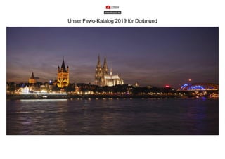 Unser Fewo-Katalog 2019 für Dortmund
 