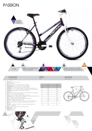 14.50kg 26”SHIMANO - SL-TX30 MICRO INDEX
FRONT / 6 SPEED REAR
SHIMANO - TOURNEY RD-TY21 6-SPEED,
NOT RAPID-RISE, DIRECT ATTACHMENT TYPE
komponente
components
veličina
size
geometrija
geometry
C
D
B
A
F
H
G
E
PASSION
914380-17
914380-19
ram / frame / Hi-ten
veličina rama / frame size / 26” x 17”; 26” x 19”
vila / fork / Steel rigid fork
šoljica vile / head parts / FP-H515 - 8 pcs, thread: 22.2/30/27mm, W/key washer
uložci srednjeg pogona / b.b. parts / THUN - GOAL - 122.5 mm, shell: BSA 68mm
srednji pogon /crankset / LASCO - 42/34/24 170mm, PVC coated, W/ chainguard
prednji menjač / front derailleur / SHIMANO - TOURNEY FD-TZ30 band type, down-route, 28.6mm, for 44T
zadnji menjač / rear derailleur / SHIMANO - TOURNEY RD-TY21 6-speed, not rapid-rise, direct attachment type
ručica menjača / shifters / SHIMANO - SL-TX30 micro index front / 6 speed rear
brzina / speed / 18
zupčanici / freewheel / SHIMANO - multiple freewheel sprocket, TZ MF-TZ20 6-speed 14-16-18-21-24-28T brown
lanac / chain / KMC - Z-33 - 1/2”x3/32” (114 links) (6 speed)
kočnica / brakes / LOGAN - JY-946AE - alloy die casting brakes, 70 mm shoe, silver
ručica kočnice / brake levers / LOGAN - JY-332PAE - die casting alloy lever with plastic clamp, 2.5 finger, for V-brakes
glave / hubs / QUANDO - KT-122F front black / KT-122R rear black
obruči / rims / KRIPTON - KRYPTON-X 559-19, 36H , EYELETING: NO, RDA: NO, GBS: YES
pneumatici / tires / RUBENA - 52-559 V36 RAPID (26 X 1.95)
lula / handle stem / KRIPTON X - GW-HS14 - steel, ext.: 100mm, rise: +25, dia.: 22.2mm, bar bore: 25.4mm
upravljač / handle bar / KRIPTON X - GWHB-02, ATB - steel, W=600mm, angle 15 deg., 22.2X25.4mm
rog / bar ends / -
stub sedla / seat post / KRIPTON X - GWSPSTEEL25.4 - steel seat post 25.4x250mm long, W/O clamp
sedlo / sadle / DDK - D5633-02
pedale / pedals / FP-818, PP body, 9/16”, with ball, with reflector, 2-face axle
zadnji amortizer / rear shock / -
dodatna oprema / accesories / -
težina kg / weight kg / 14.5
17” 19”
MM 432 482
A 432 482
B 508 543
C 529 558
D 130 130
E 435 440
F 1035 1067
G 72 72
H 70 70
 