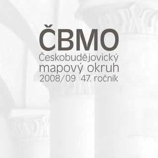 Katalog 47. ročníka ČBMO (2008-09)
