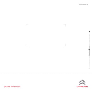 www.citroen.cz 
Září 201 – Vytištěno v EU. 0 /201 Vytvoření a realizace: 
