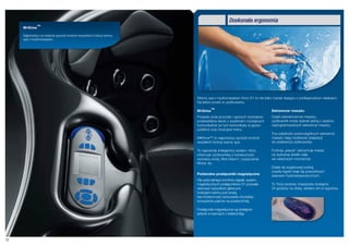 Doskonała ergonomia
     M•Drive™

     Najprostszy na świecie sposób kontroli wszystkich funkcji wanny
     spa z hydromasażem.




                                                                       Wanny spa z hydromasażem firmy D1 to nie tylko mariaż designu z profesjonalnym relaksem.
                                                                       Są także proste w użytkowaniu.

                                                                       M•Drive™                                      Sekwencer masażu
                                                                       Posiada duże przyciski i sporych rozmiarów    Dzięki sekwencerowi masażu,
                                                                       podświetlany ekran z systemem rozwijanych     użytkownik może wybrać jedną z sześciu
                                                                       komunikatów (w tym komunikaty w języku        zaprogramowanych sekwencji masażu.
                                                                       polskim) oraz intuicyjne menu.
                                                                                                                     Trzy prędkości poszczególnych sekwencji
                                                                       M•Drive™ to najprostszy sposób kontroli       masażu dają możliwość adaptacji
                                                                       wszelkich funkcji wanny spa.                  do preferencji użytkownika.

                                                                       To naprawdę inteligentny system, który        Funkcja „pauza” zatrzymuje masaż
                                                                       informuje użytkownika o konieczności          na wybranej strefie ciała
                                                                       wymiany wody, filtra Vision®, czyszczenia     we właściwym momencie.
                                                                       filtrów, itp.
                                                                                                                     Dzięki tej wyjątkowej funkcji,
                                                                                                                     zwykła kąpiel staje się prawdziwym
                                                                       Podwodne przełączniki magnetyczne             seansem hydroterapeutycznym.
                                                                       Dla optymalnego komfortu kąpieli, system
                                                                       magnetycznych przełączników D1 pozwala        To Twój osobisty masażysta dostępny
                                                                       sterować wszystkimi głównymi                  24 godziny na dobę, siedem dni w tygodniu.
                                                                       funkcjami wanny pod wodą,
                                                                       bez konieczności wynurzania chociażby
                                                                       koniuszków palców na powierzchnię.

                                                                       Przełączniki magnetyczne są dostępne
                                                                       jedynie w wannach z kolekcji Bay.




12
 