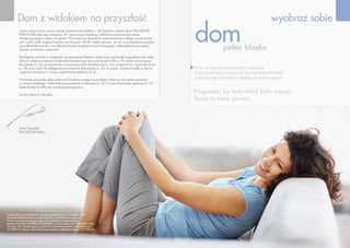 Dom z widokiem na przyszłość                                                                                                                            wyobraź sobie
          Coraz więcej stron, coraz więcej świetnych produktów – jak Państwo widzą oferta FM GROUP
          FOR HOME stale się rozszerza. W najnowszym katalogu delikatnie przesuwamy nasze
          zainteresowanie z domu na garaż. Pierwsze trzy kosmetyki samochodowe z długo oczekiwanej
          serii CAR CARE znajdą Państwo na stronach 54-59. Jestem pewien, że ich wprowadzenie ucieszy
          wszystkich kierowców, nie tylko laureatów programu motywacyjnego „Mercedesem po sukces”.
          Gorąco je Państwu polecam.
                                                                                                              dom            pełen blasku
          Pamiętamy również o wnętrzach: proponujemy Państwu dwie nowe zawieszki zapachowe do szafy,
          których piękne aromaty doskonale komponują się z perfumami FM (s. 9), pastę czyszczącą
          do metalu (s. 22), preparat do czyszczenia stali nierdzewnej (s. 34), preparat do mycia ekranów
          (s. 23) oraz wosk do pielęgnacji powierzchni skórzanych (s. 31). A znane i cenione mydło w płynie   Dom, w którym wszystko lśni czystością.
           pojawia się teraz w nowej zapachowej odsłonie (s. 6).                                              Z przyjemnością zanurzasz się w ulubionym fotelu,
          Na koniec pozwolę sobie skierować Państwa uwagę na produkty, które po raz ostatni goszczą           podczas gdy Twoi bliscy oddają się swoim pasjom.
          w naszym katalogu. Odświeżacze powietrza w aerozolu (s. 10-11) oraz ściereczka-rękawica (s. 51)
          będą dostępne tylko do wyczerpania zapasów.

          Życzę udanych zakupów.
                                                                                                              Pragniesz, by tych chwil było więcej.
                                                                                                              Teraz to takie proste.



          Artur Trawiński
          FM GROUP Polska




Podane ceny są cenami brutto i zawierają podatek VAT w wysokości 22%.
Zawarta w katalogu oferta w zakresie ceny i produktów jest wiążąca
aż do wyczerpania zapasów albo wprowadzenia nowego katalogu.
Katalog Produktów FM GROUP FOR HOME nr 3 obowiązuje od kwietnia 2010 roku.
Katalogi i Plan Marketingowy są jedynymi zaakceptowanymi i wydanymi przez
FM GROUP źródłami informacji przy sprzedaży i reklamie produktów FM GROUP.



                        www.fmworld.com                                                                                                     Produkty FM GROUP for home są oryginalnymi produktami FM GROUP World
 