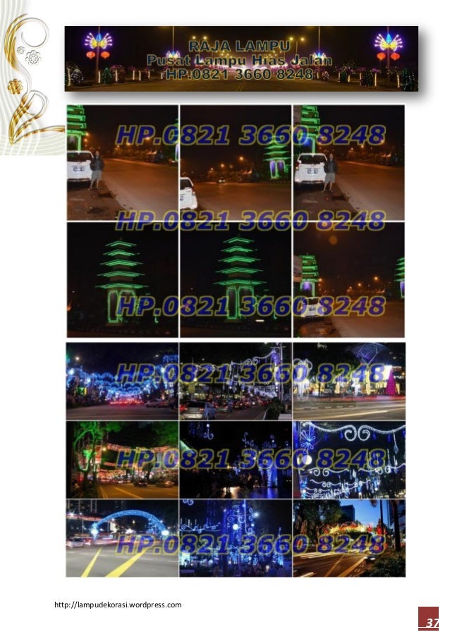LAMPU HIAS JALAN DEKORASI TIANG LAMPU PJU 2017