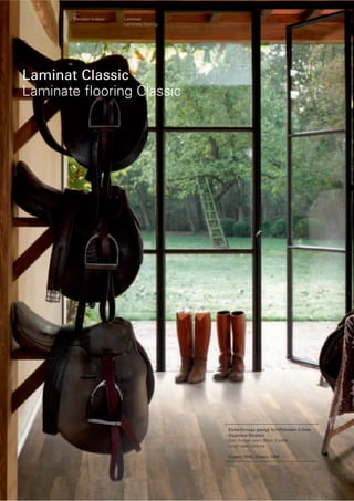 Parador Indoor

Laminat
Laminate ﬂooring

Laminat Classic
Laminate ﬂooring Classic

Eiche Vintage gesägt Schiffsboden 2-Stab
Sägeraue Struktur
Oak Vintage sawn Block 2-plank
rough-sawn texture
Classic 1040, Classic 1050

 