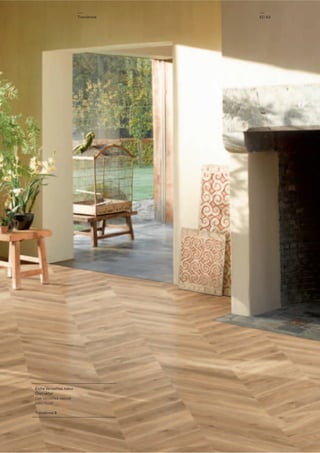 Trendtime

Eiche Versailles natur
Ölstruktur
Oak Versailles natural
satin ﬁnish
Trendtime 8

42 / 43

 