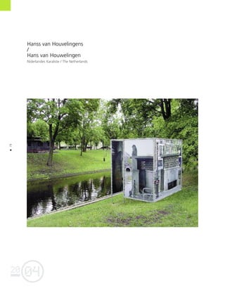 04
20
72
•
Hanss van Houvelingens
/
Hans van Houwelingen
Nîderlandes Karaliste / The Netherlands
 