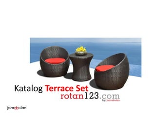 Katalog Terrace Set
 