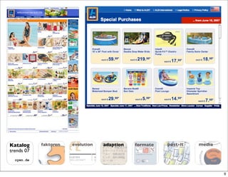 Katalog     faktoren
              ktor
              ktoren      evolution
                          evolution            adaption   formate   post-it   media
trends 07
                        DU ST RIE         IN
  oyen.de              ES EL LS CHA F T   G




                                                                                      9
 