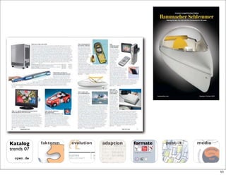 Katalog     faktoren
              ktor
              ktoren      evolution
                          evolution            adaption   formate   post-it   media
trends 07
                        DU ST RIE         IN
  oyen.de              ES EL LS CHA F T   G




                                                                                      11
 