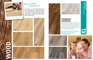 1500 x 250 mm

Unser Zuhause ist unser heimeliger Rückzugsort.
Hier wohnen Wärme und Gemütlichkeit, damit
wir uns jederzeit fallen lassen und geborgen
fühlen können. Natürliche Materialien gehören
zum Wohlfühlen unbedingt dazu. Alles andere?
Muss draußen bleiben.

Arctic Oak
PLEW10008

Alle abgebildeten Dekore im Format

Unsere natürliche ase
Wohlfühlo


TRAUMHAFTE
HOLZDEKORE
Mit seinen höchst authentisch wirkenden Holz­
dekoren bringt der wineo® Bioboden eine warme und
entspannte Atmosphäre in Ihre vier Wände. Bei der
Strukturen ist für jeden Geschmack das Richtige dabei – ökologischer Anspruch inklusive.

Garden Oak
PLEW10005

■■ 26 sehr realistisch wirkende Holzdekore

14

WOOD

Calistoga Chocolate
PLEW10002

Canyon Oak
PLEW10007

Calistoga Nature
PLEW10001

Calistoga Cream
PLEW10004

Calistoga Grey
PLEW10003

Acadia
PLEW10006

■■  lankenformat 1200 x 200 mm
P
und 1500 x 250 mm

XL

großen Auswahl an verschiedenen Dekoren und

 