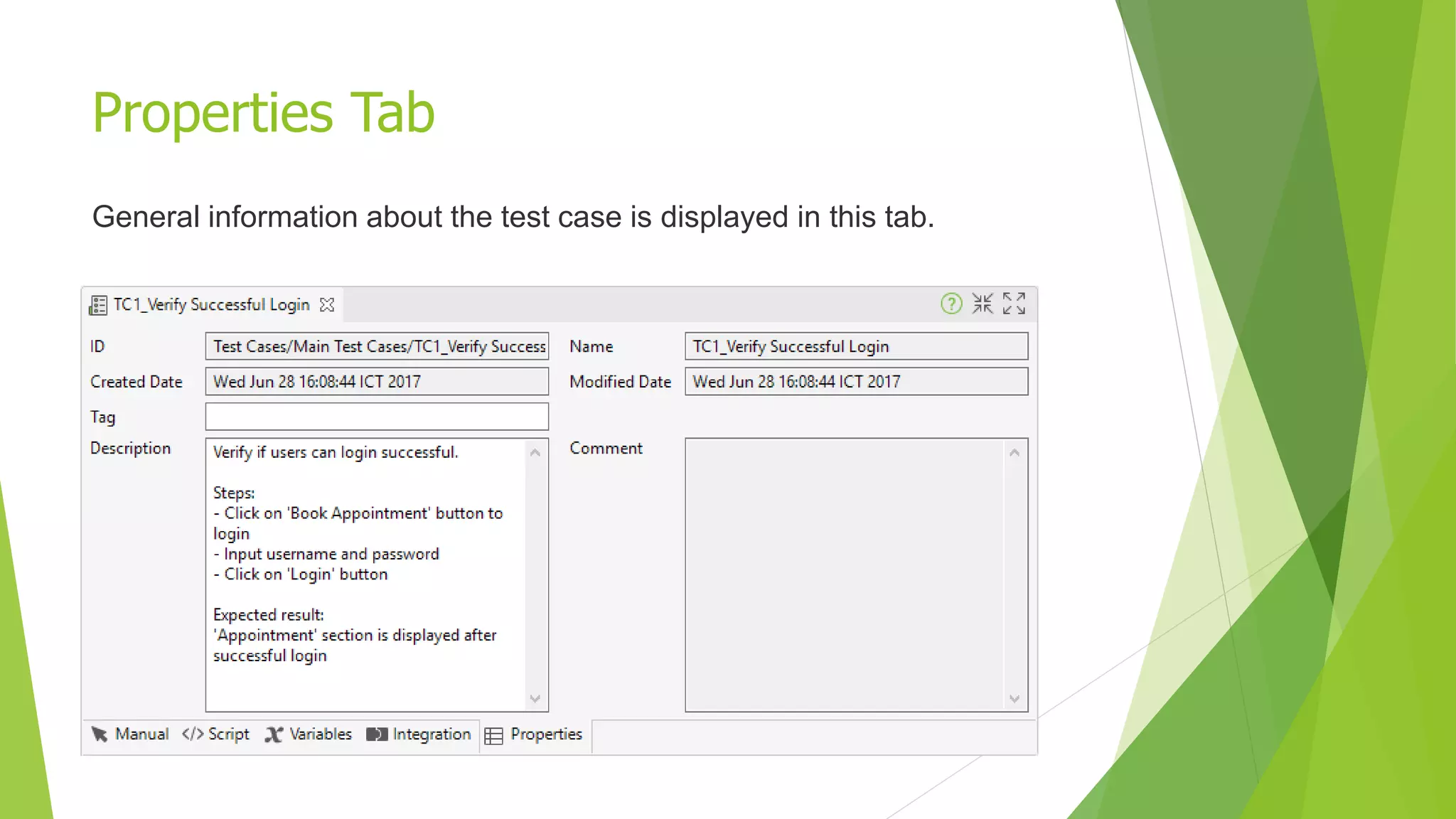 Properties Tab
General information about the test case is displayed in this tab.
 