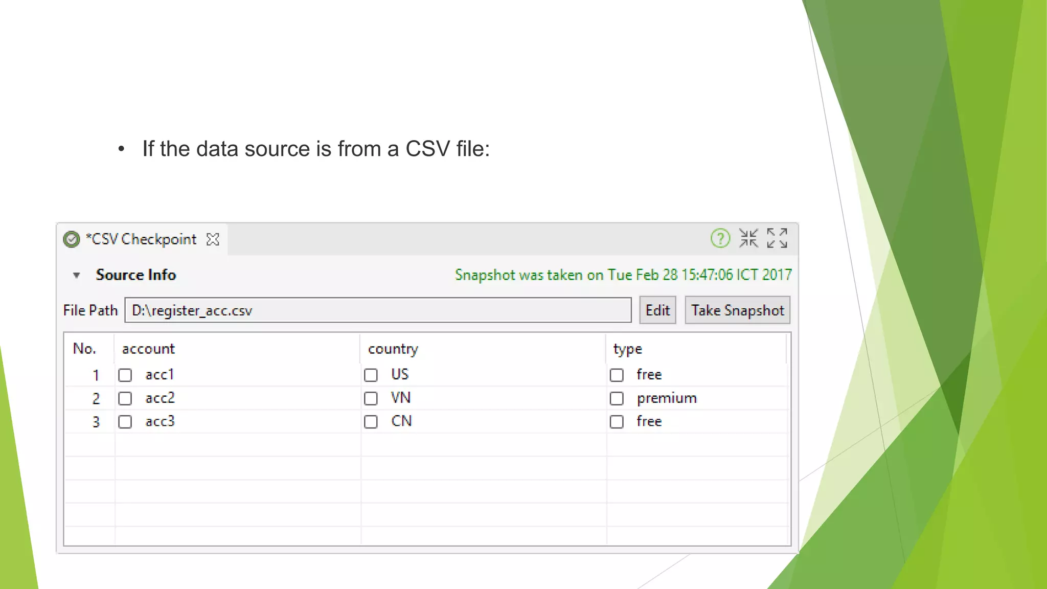 • If the data source is from a CSV file:
 