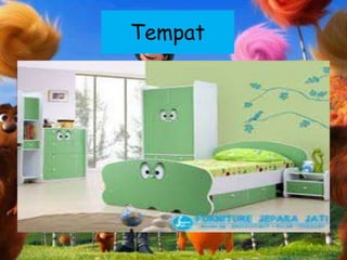 Tempat
 