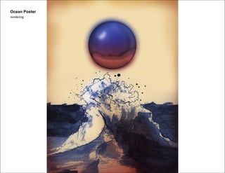 Ocean Poster
rendering

 