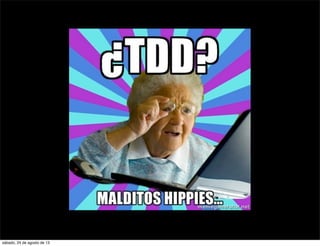 sábado, 24 de agosto de 13
 