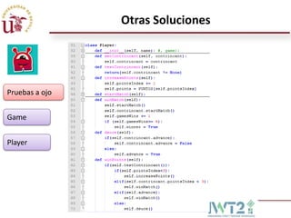 Otras Soluciones




Pruebas a ojo


Game


Player
 