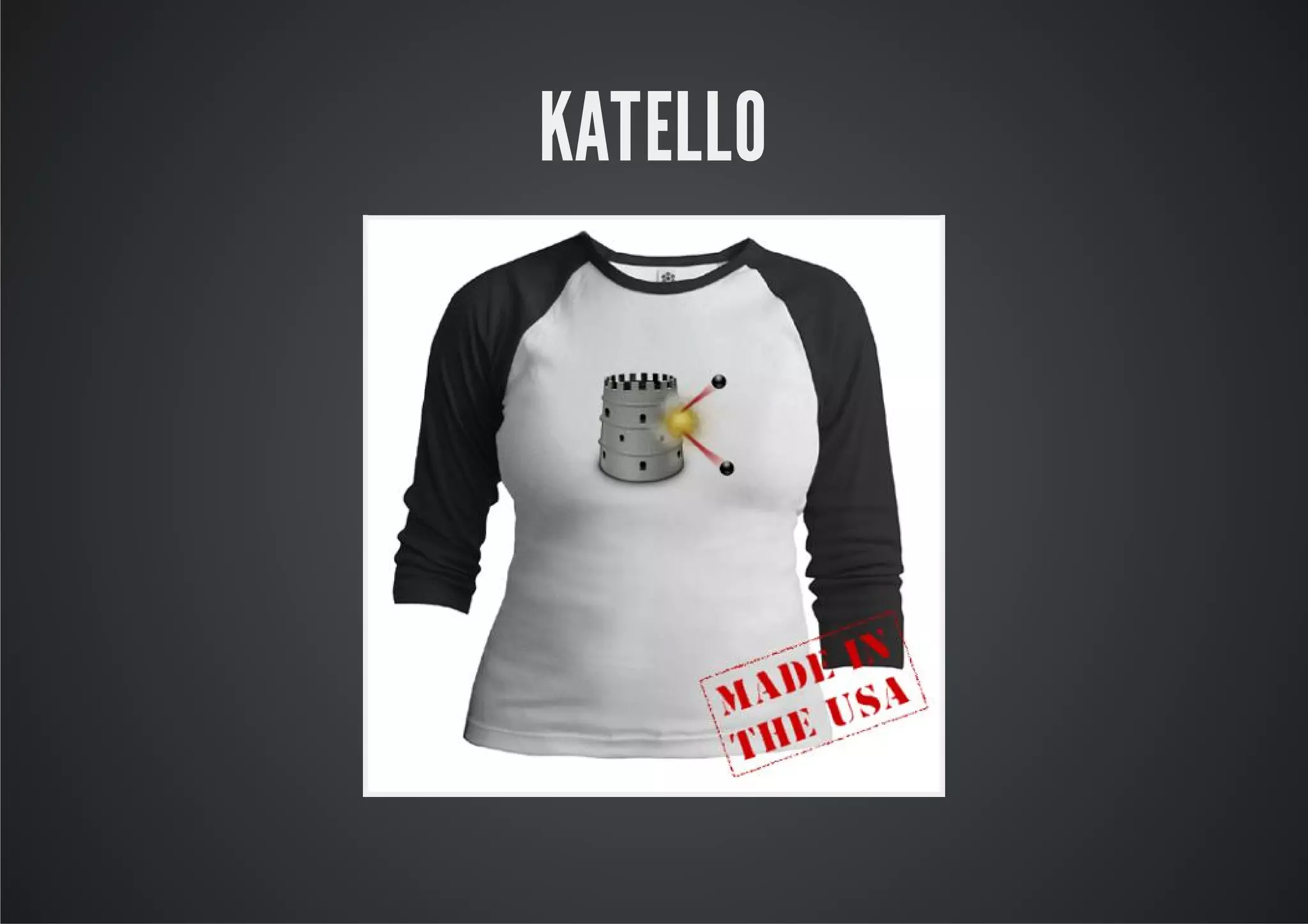 KATELLO
 