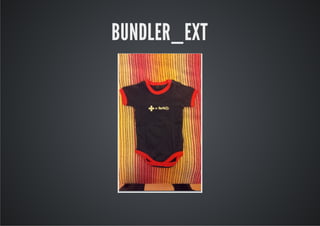 BUNDLER_EXT
 