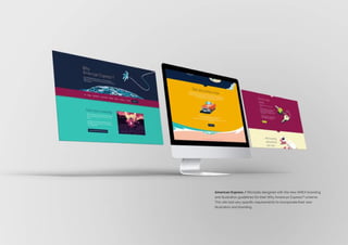 American Express / Microsite designed with the new AMEX branding
and illustration guidelines for their Why American Express? scheme.
This site had very specific requirements to incorporate their new
illustration and branding.
 