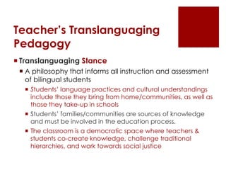 Translanguage Stance Ways to teach and collaborate in superdiverse schools | PPTX