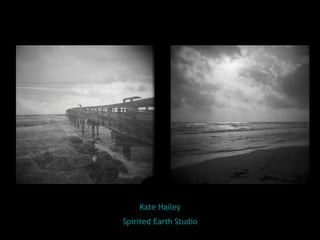 Kate Hailey Spirited Earth Studio 