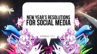 New Year's Resolutions For Social Media, Digiday Brand Summit, December 2016