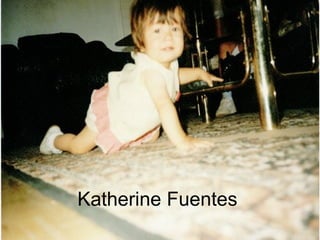 Katherine Fuentes 