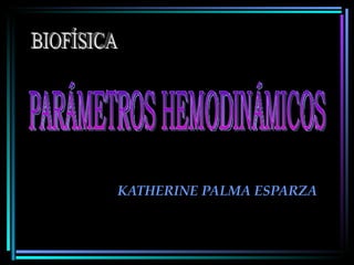 KATHERINE PALMA ESPARZA
 